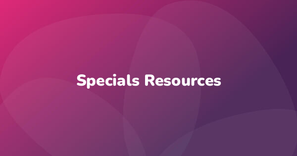 Specials Resources