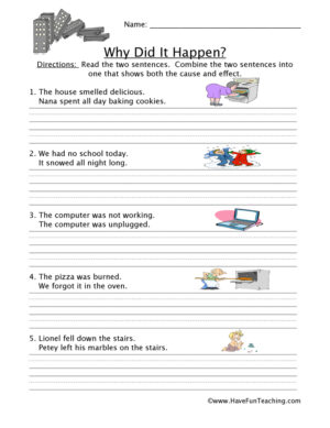 Why did it happen? Cause and Effect Worksheet