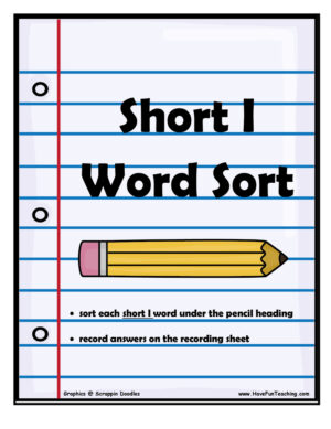Short Vowel I Word Sort Activity