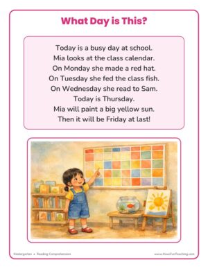 Kindergarten what day is this reading comprehension worksheet with a days-of-the-week story