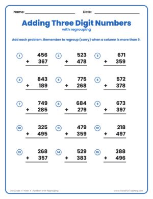 Triple digit addition regrouping worksheet with fifteen three-digit column addition problems for 3rd grade math practice.