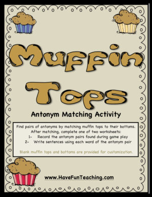 Muffin Tops Antonyms Activity