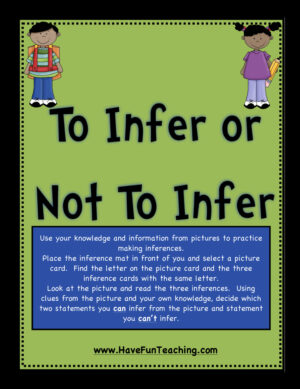 To Infer or not to Infer Inferences Activity