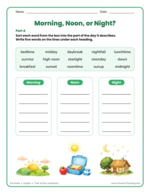 3rd Grade time of day vocabulary sorting worksheet with a word bank and three columns
