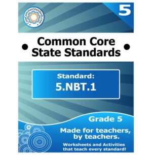 5.NBT.1 Fifth Grade Common Core Lesson