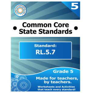 RL.5.7 Fifth Grade Common Core Lesson