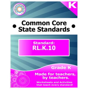 RL.K.10 Kindergarten Common Core Lesson