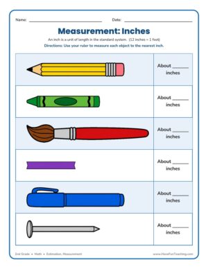 Measuring in inches worksheet where students use a ruler to measure a pencil, crayon, paintbrush, ribbon, marker, and nail to the nearest inch.