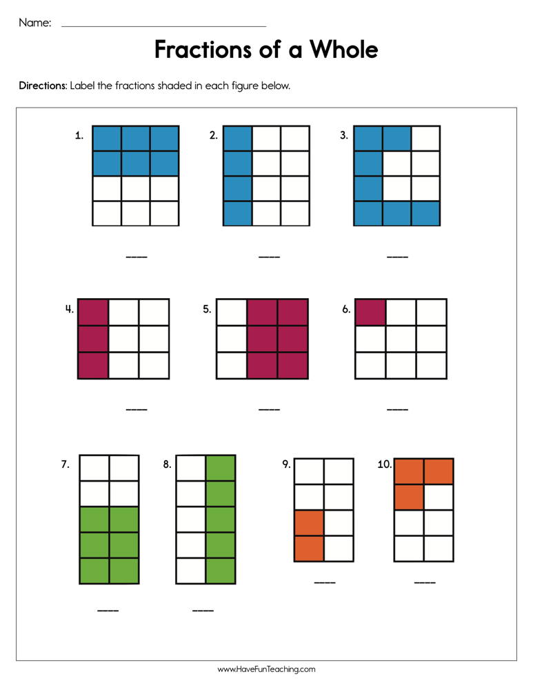 Fractions Of A Whole Worksheet Have Fun Teaching