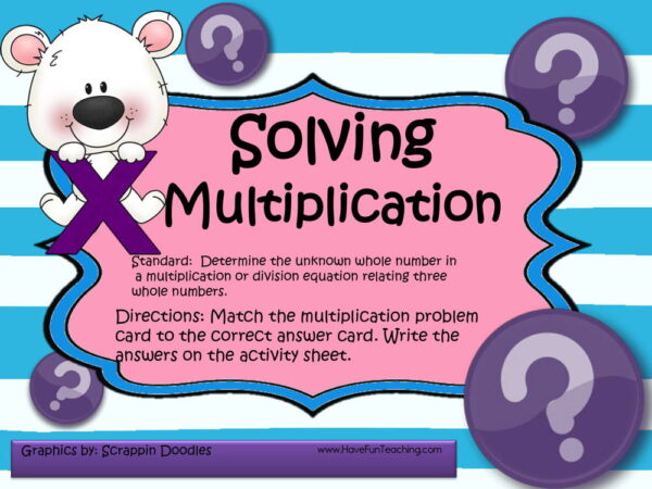 Solving Multiplication Activity - Have Fun Teaching