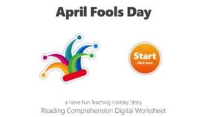 April Fool's Day Google Classroom Reading Comprehension Digital Worksheet