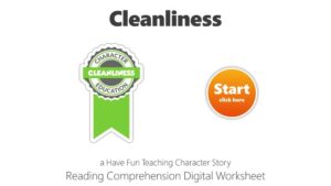 Cleanliness Character Stories Reading Comprehension Digital Worksheet Google Classroom