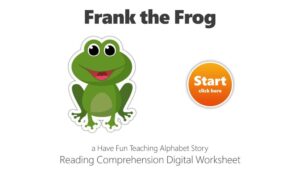 Letter F Frank the Frog Alphabet Stories Reading Comprehension Digital Worksheet Google Classroom