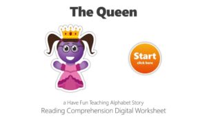 Letter Q The Queen Alphabet Stories Reading Comprehension Digital Worksheet Google Classroom