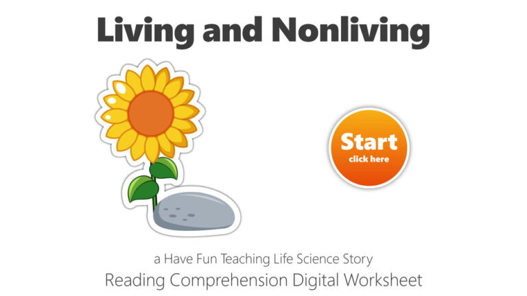 Living and Nonliving Reading Comprehension Digital Worksheet