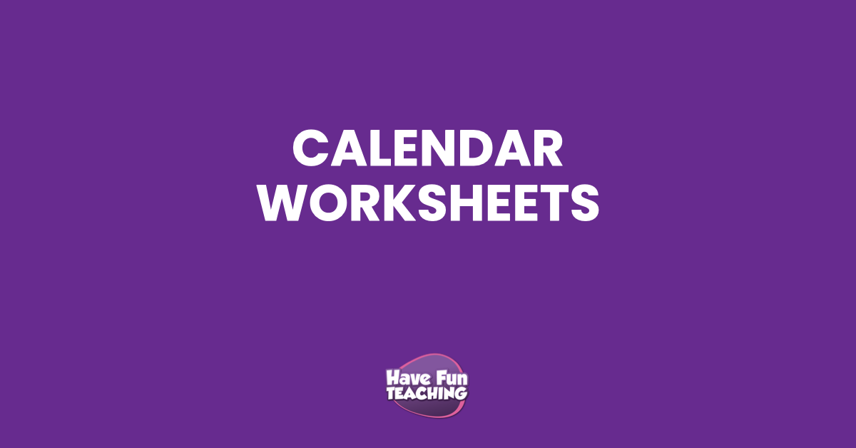 Calendar Worksheets Have Fun Teaching