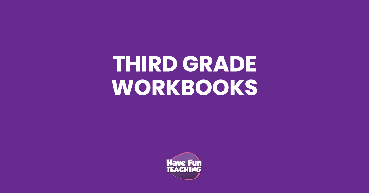 Third Grade Workbooks - Have Fun Teaching
