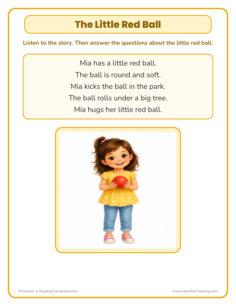 The Little Red Ball reading comprehension worksheet showing a girl holding a red ball with a story and five questions for Preschool.