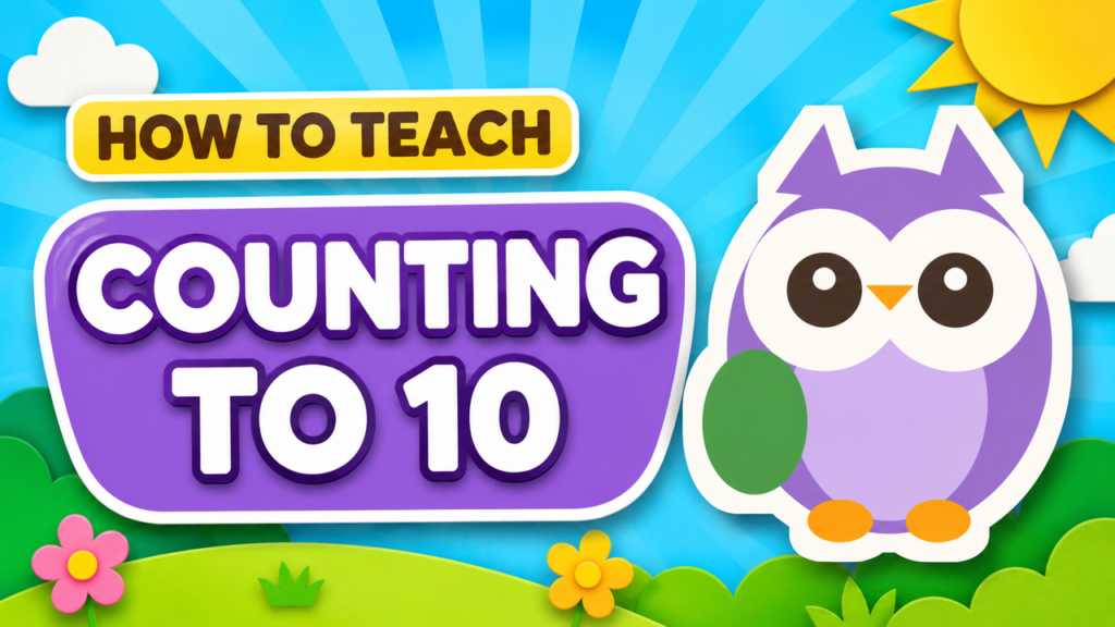 How to Teach Counting to 10 — Have Fun Teaching